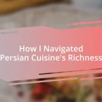 How I Navigated Persian Cuisine’s Richness