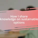 How I share knowledge on sustainable options