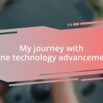 My journey with drone technology advancements